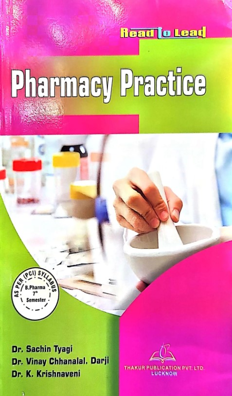 Pharmacy Practice B. Pharm. 7th Semester As Per PCI Syllabus